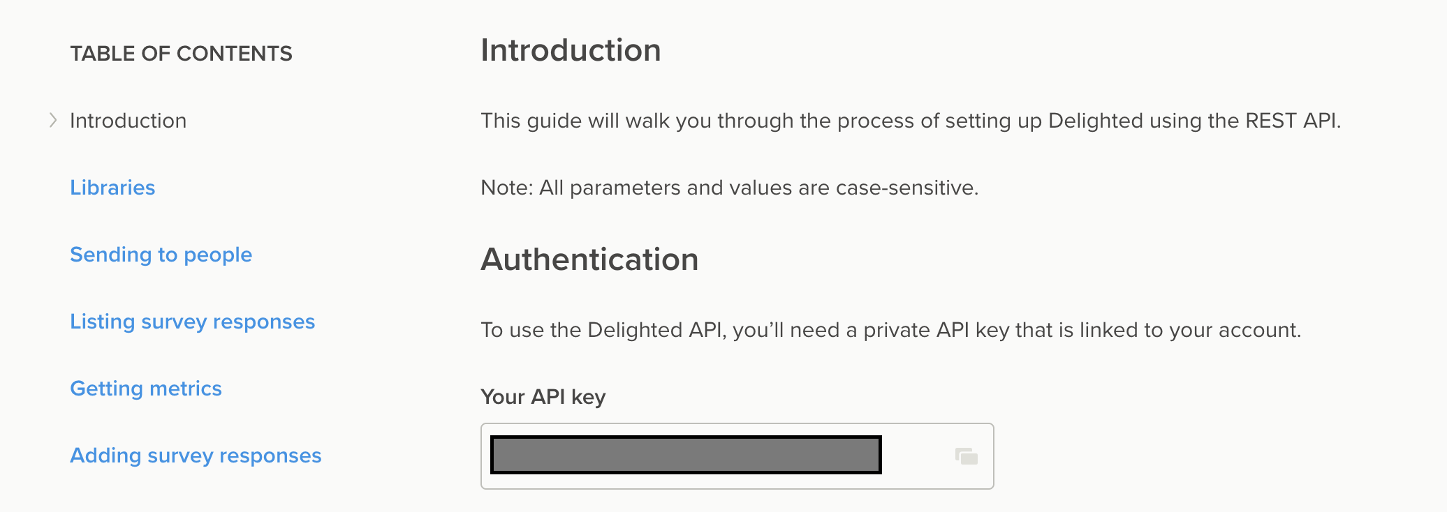 The api key on the Delighted dashboard
